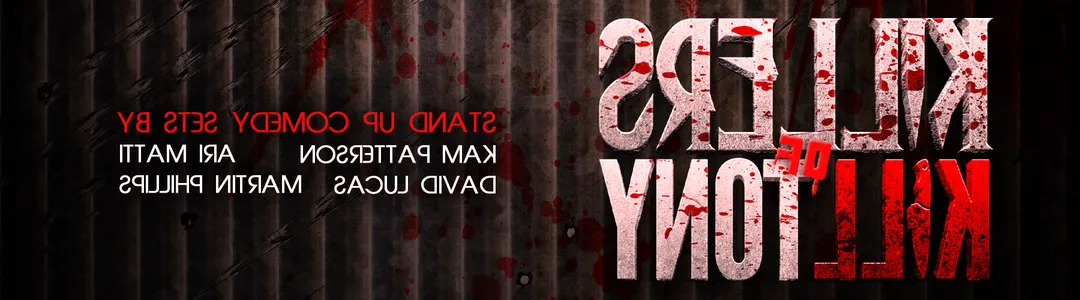 Killers of Kill Tony